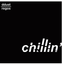 Dakim - Regos_chillin'