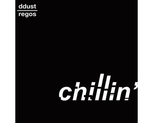 Dakim - Regos_chillin'