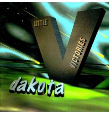 Dakota - Little Victories