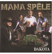 Dakota - Mana spēle