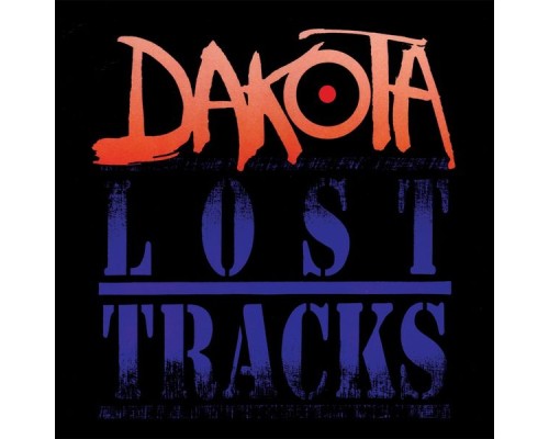 Dakota - Lost Tracks