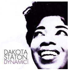 Dakota Staton - Dynamic! (Remastered)