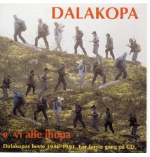 Dalakopa - E' Vi Alle Ihopa