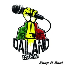 Daïland Crew - Keep It Real