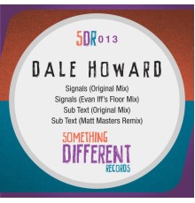 Dale Howard - Signals EP