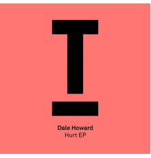 Dale Howard - Hurt EP