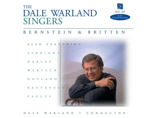 Dale Warland Singers - Bernstein & Britten