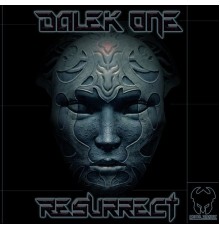 Dalek One - Resurrect