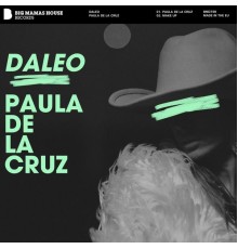 Daleo - Paula De La Cruz