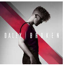 Daley - Broken (International Version)