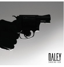 Daley - Smoking Gun