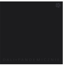 Dali - Pandemicznie