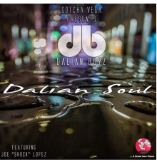 Dalian Boys - Dalian Soul