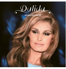 Dalida - 40 Succès En Or