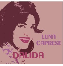 Dalida - Luna Caprese