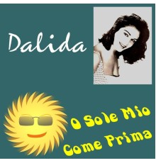 Dalida - O sole mio