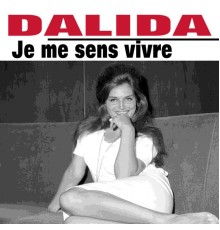 Dalida - Je me sens vivre