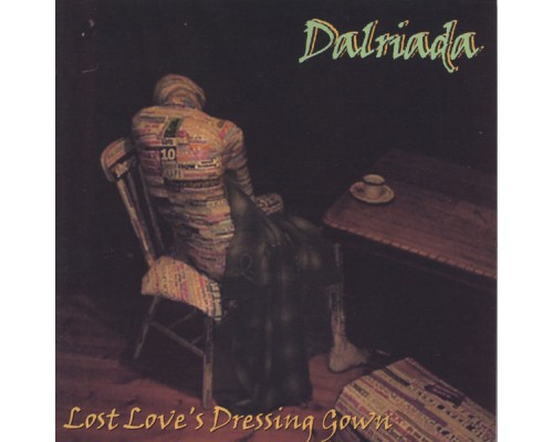 Dalriada - Lost Love's Dressing Gown