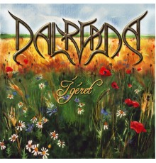 Dalriada - Ígéret