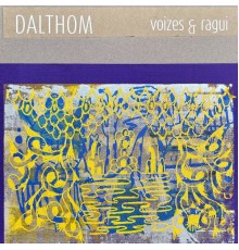 Dalthom - Voizes & Ragui