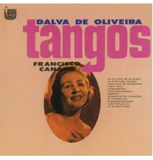 Dalva De Oliveira - Tangos