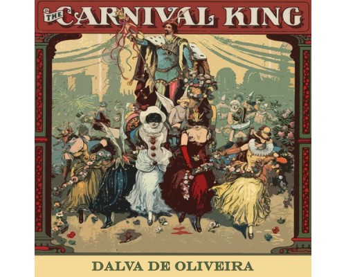 Dalva De Oliveira - Carnival King