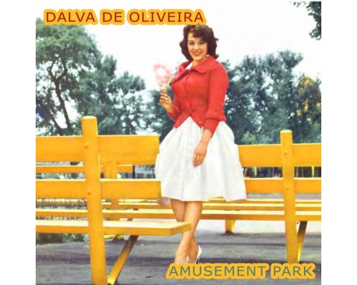 Dalva de Oliveira - Amusement Park