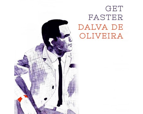 Dalva de Oliveira - Get Faster