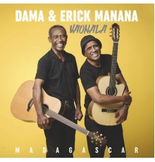 Dama, Erick Manana - Vaonala