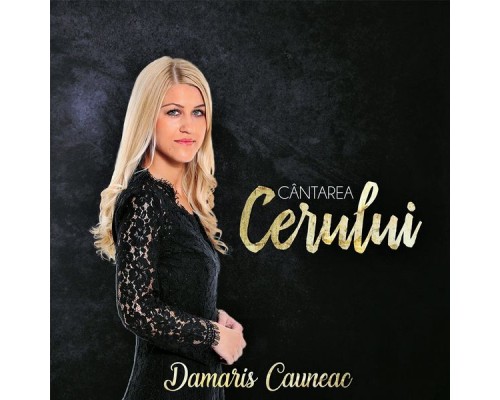 Damaris Cauneac - Cantarea Cerului