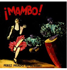 Damaso Pérez Prado - Mambo