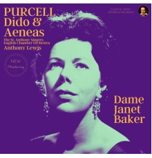 Dame Janet Baker, English Chamber Orchestra, Anthony Lewis, Henry Purcell - Purcell: Dido and Aeneas Z. 626 by Dame Janet Baker