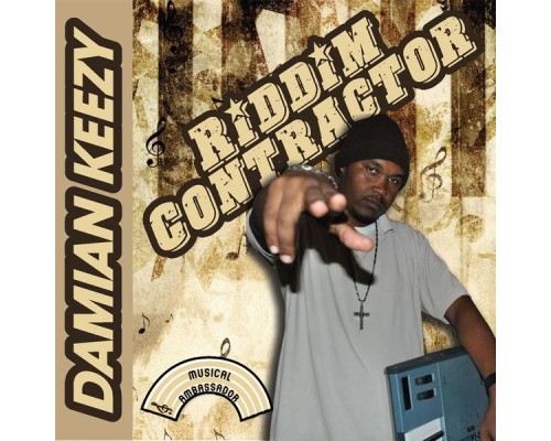 Damian Keezy - Riddim Contractor