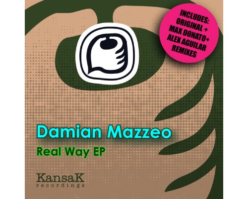 Damian Mazzeo - Real Way EP