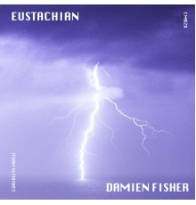 Damien Fisher - Eustachian