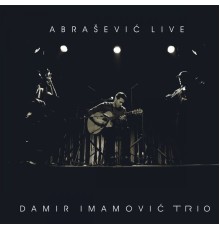 Damir Imamović Trio - Abrašević Live