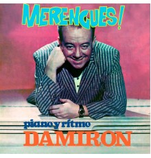 Damiron - Presentando Merengues!