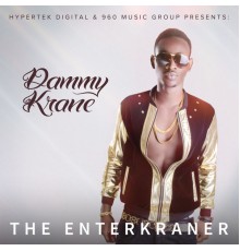 Dammy Krane - THE ENTERKRAINER