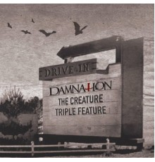 Damnation - The Creature Triple Feature