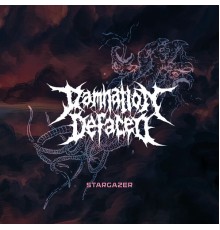 Damnation Defaced - Stargazer