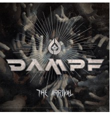 Dampf - The Arrival