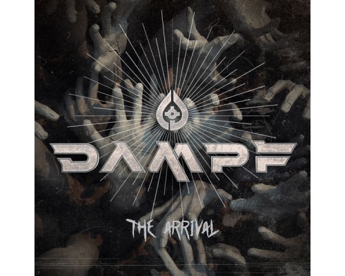 Dampf - The Arrival