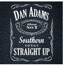 Dan Adams - Straight Up