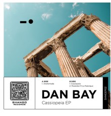 Dan Bay - Cassiopeia EP