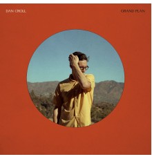 Dan Croll - Grand Plan