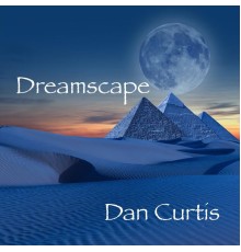 Dan Curtis - Dreamscape