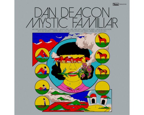 Dan Deacon - Mystic Familiar