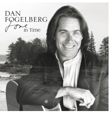 Dan Fogelberg - Love In Time