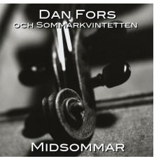 Dan Fors - Midsommar