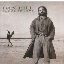 Dan Hill - Dance of Love